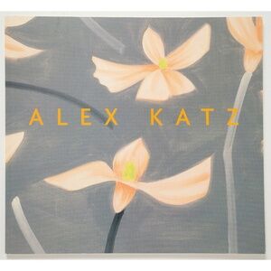 ALEX KATZ Flowers and Landscapes - PaceWildenstein, 2003 - Essay by Vincent Katz